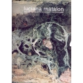 Luciana Matalon - Tracce, segni antichi, alfabeti raccontano